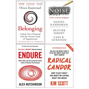 Belonging, Noise [Hardcover], Endure, Radical Candor 4 Books Collection Set