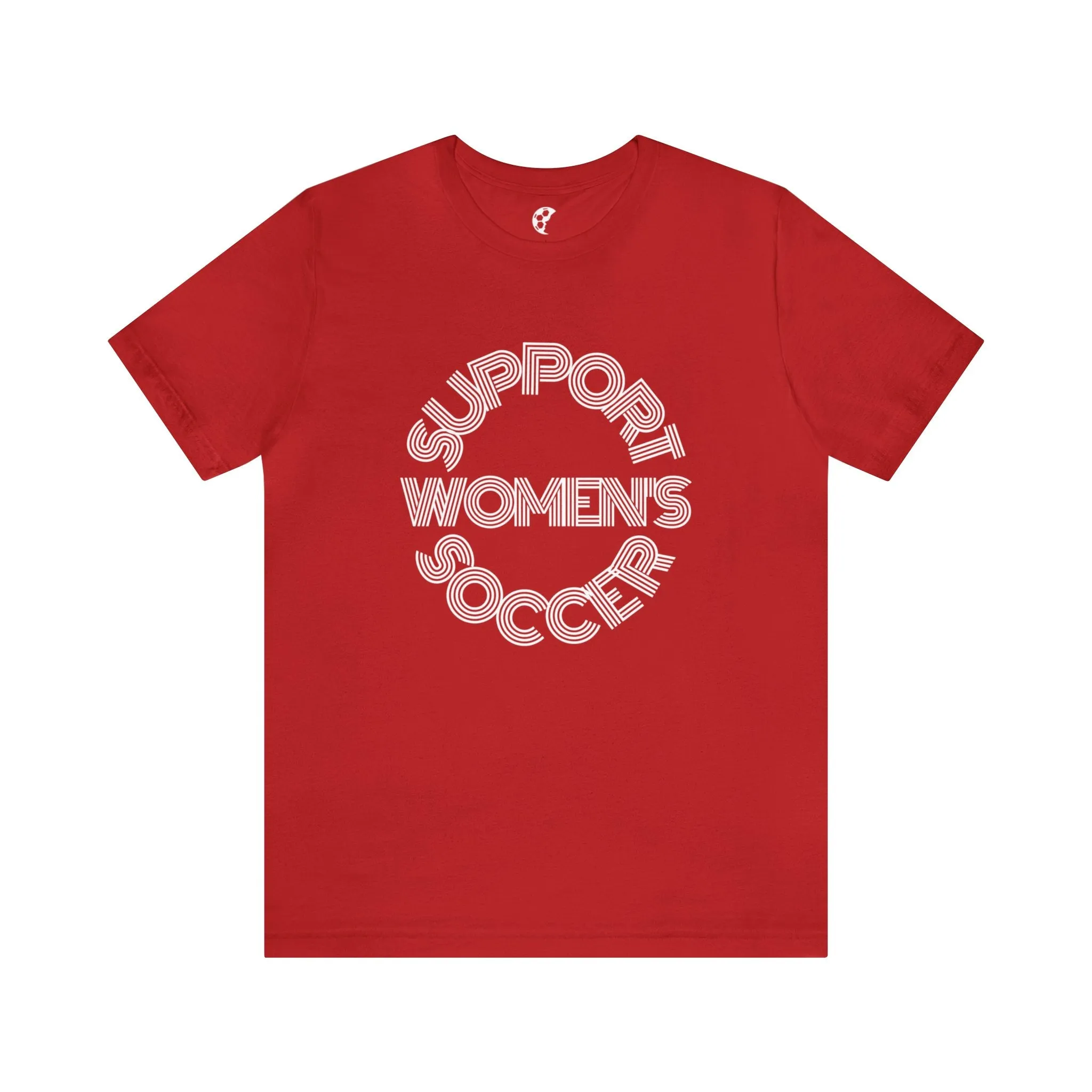 Support Women's Soccer Adult T-Shirt