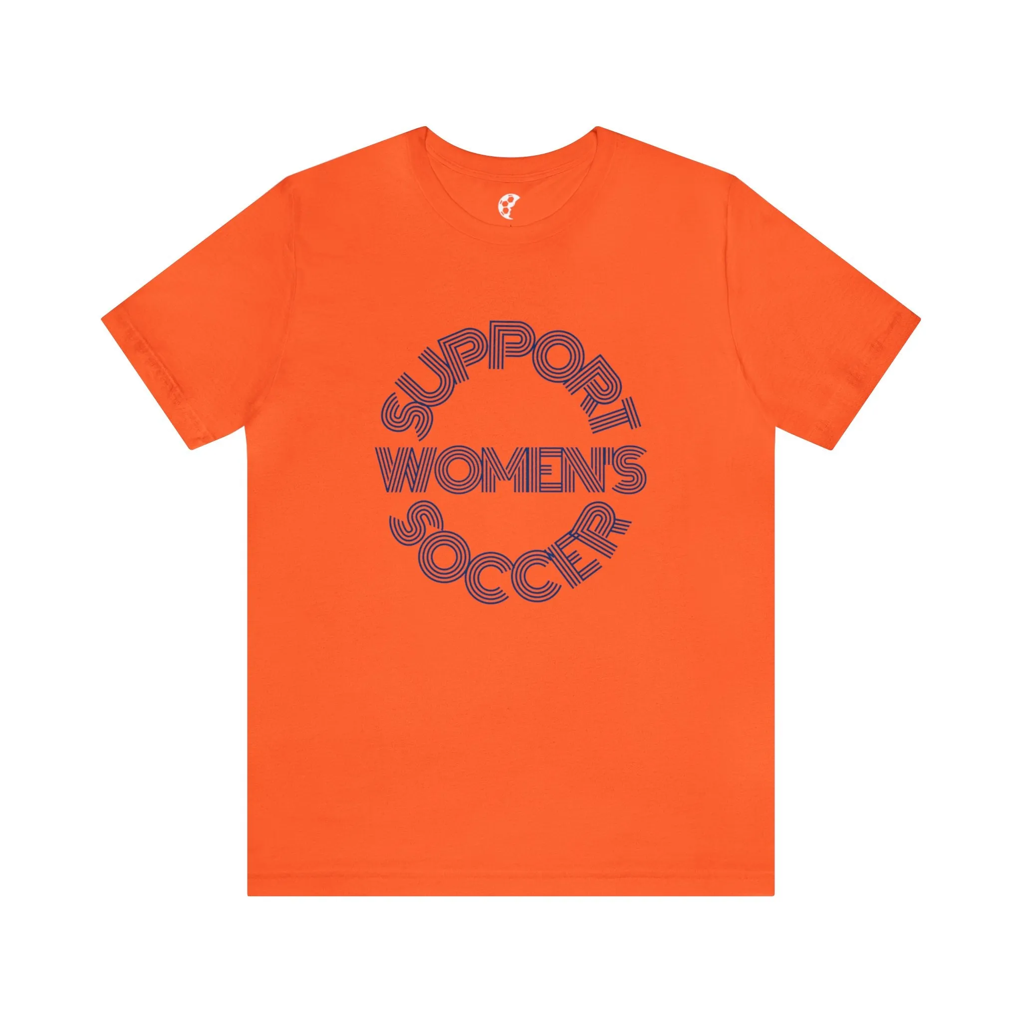 Support Women's Soccer Adult T-Shirt