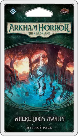Where Doom Awaits Mythos Pack - Arkham Horror: The Card Game